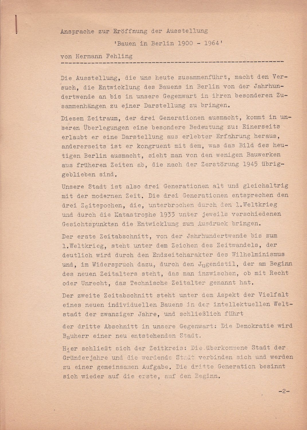 Ansprache zur Eröffnung der Ausstellung 'Bauen in Berlin 1900-1964'.