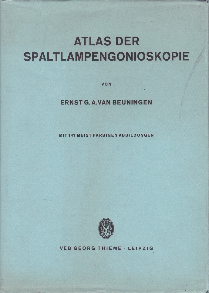 Atlas der Spaltlampengonioskopie (mit Beigabe und Verfasser-Widmung).