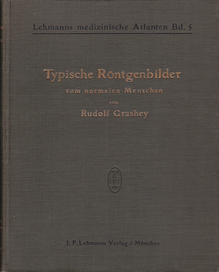 Atlas typischer Röntgenbilder vom normalen Menschen,