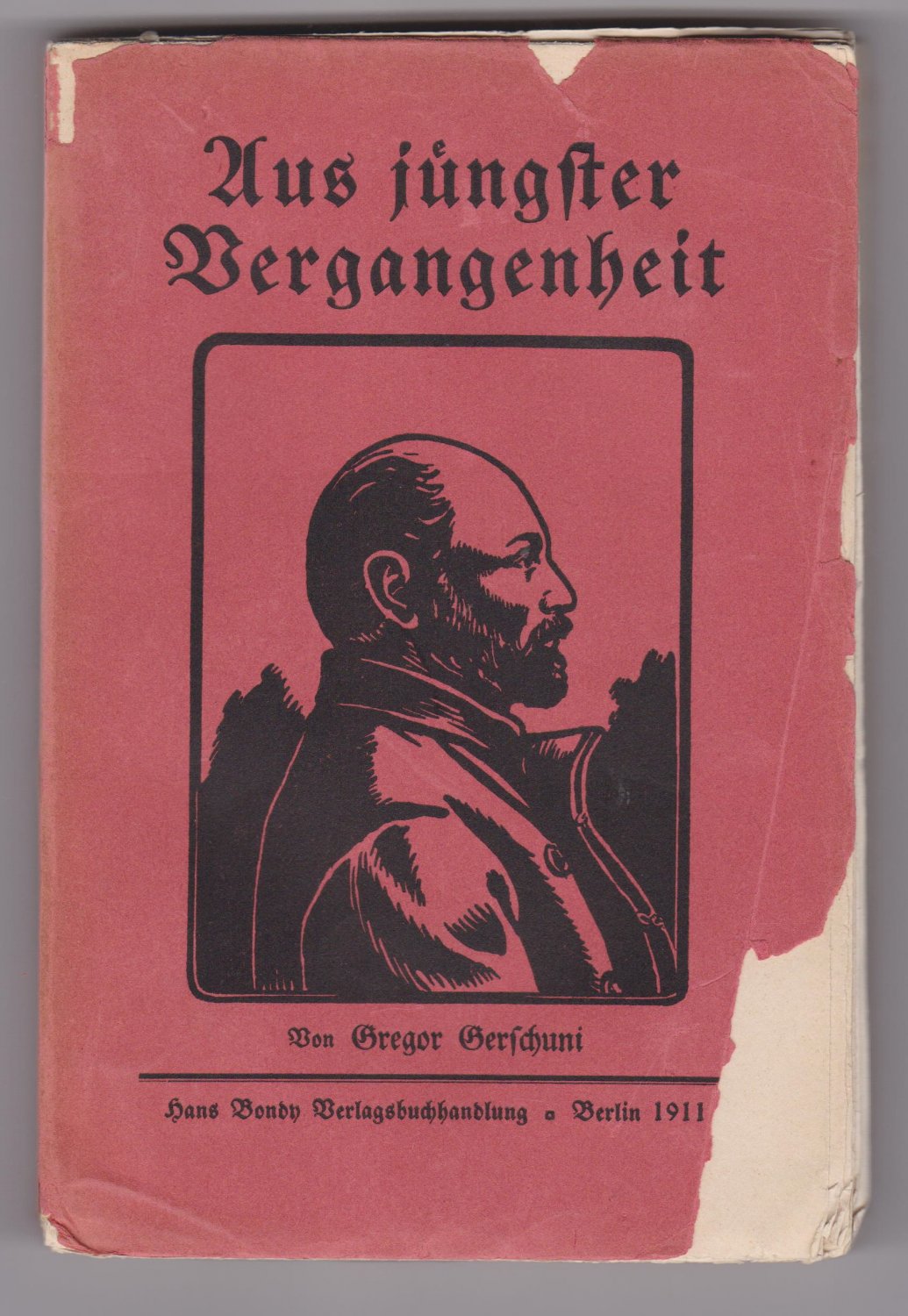 Aus jüngster Vergangenheit.