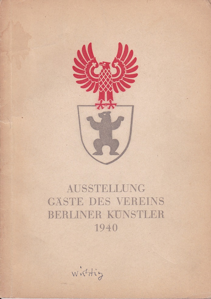 Ausstellung Gäste des Vereins Berliner Künstler 1940.