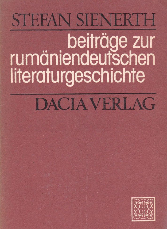 Beiträge zur rumäniendeutschen Literaturgeschichte.