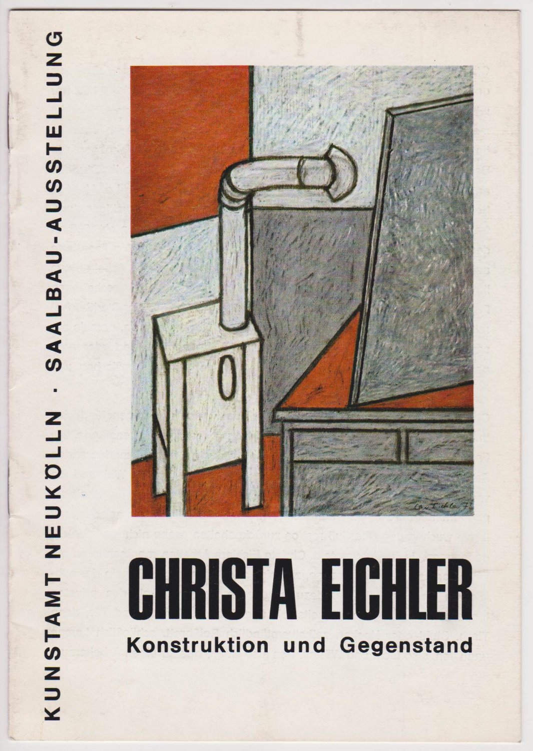 Christa Eichler. Konstruktion und Gegenstand. (Signiert und mit Original Photo!).