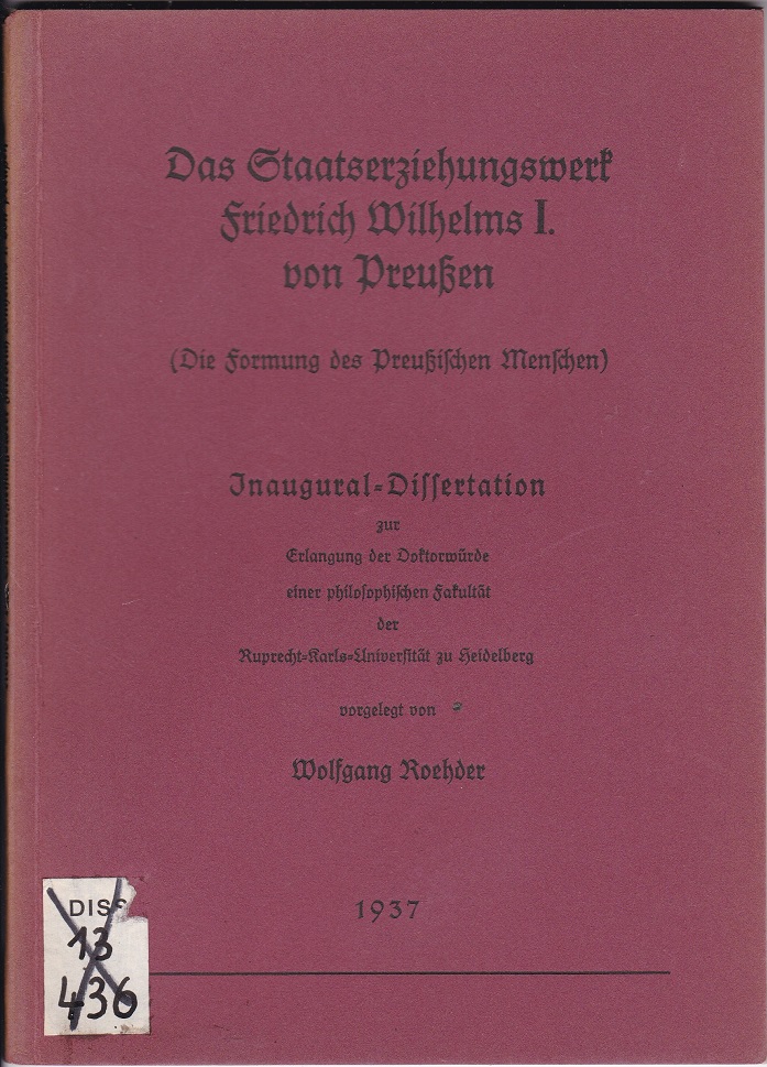 Das Staatserziehungswerk Friedrich Wilhelms I. von Preußen.
