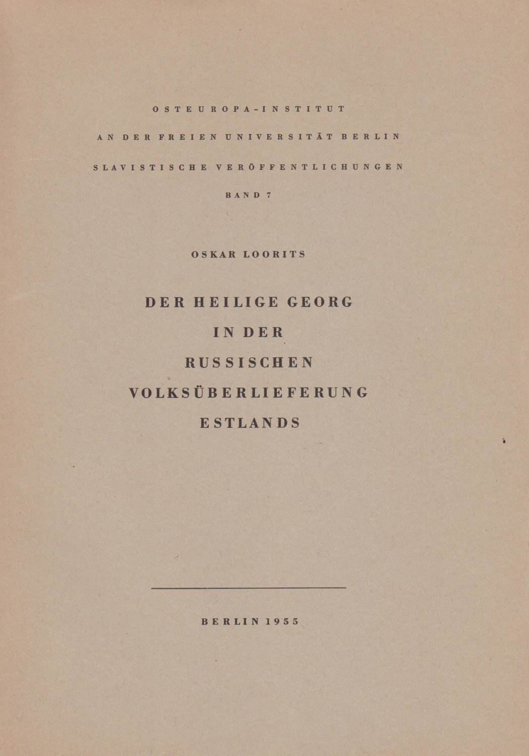 Der Heilige Georg in der russischen Volksüberlieferung Estlands.