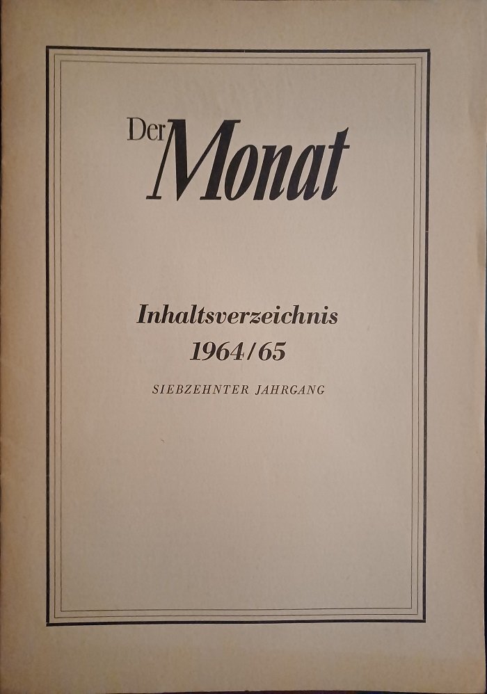 Der Monat. Eine internationale Zeitschrift für Politik und geistiges Leben.