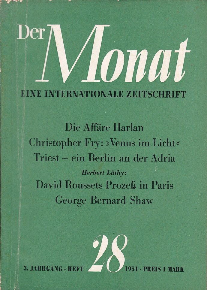 Der Monat. Eine internationale Zeitschrift für Politik und geistiges Leben. …
