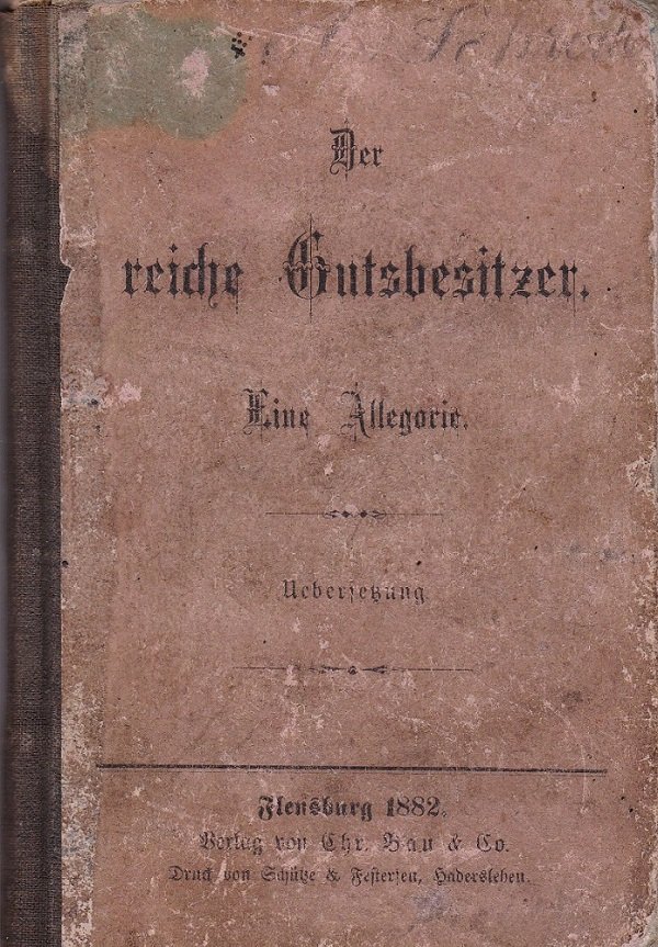 Der reiche Gutsbesitzer. Eine Allegorie. (Originalausgabe).