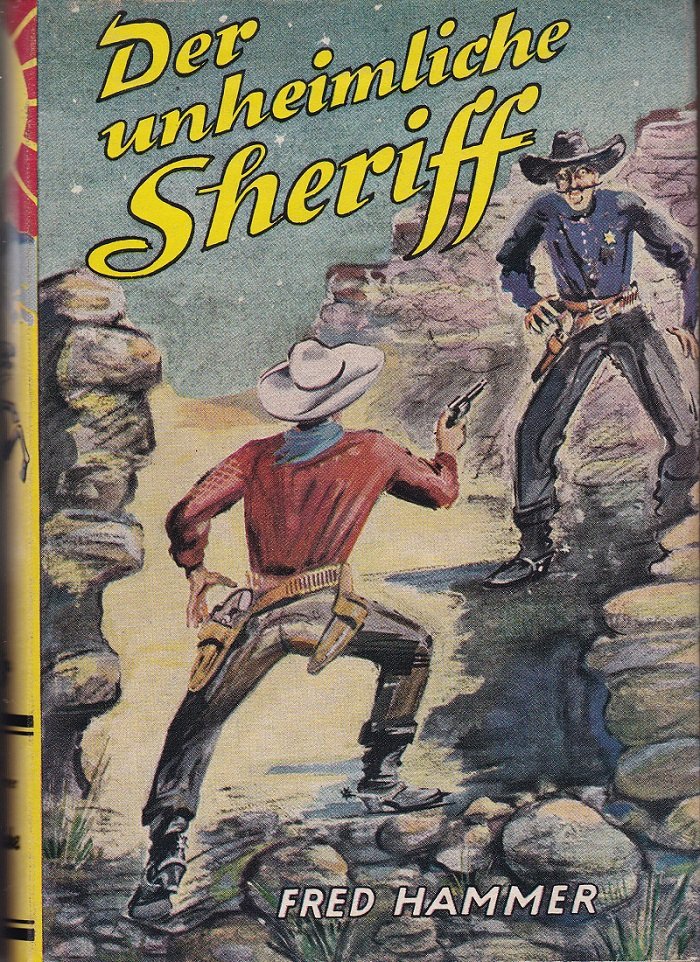 Der unheimliche Sheriff.