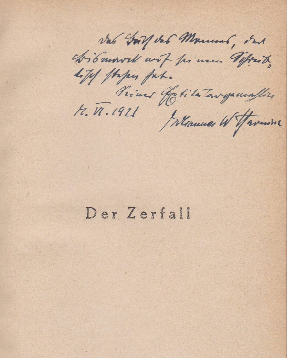 Der Zerfall. Ein Zeitroman. (Autorensignatur!).