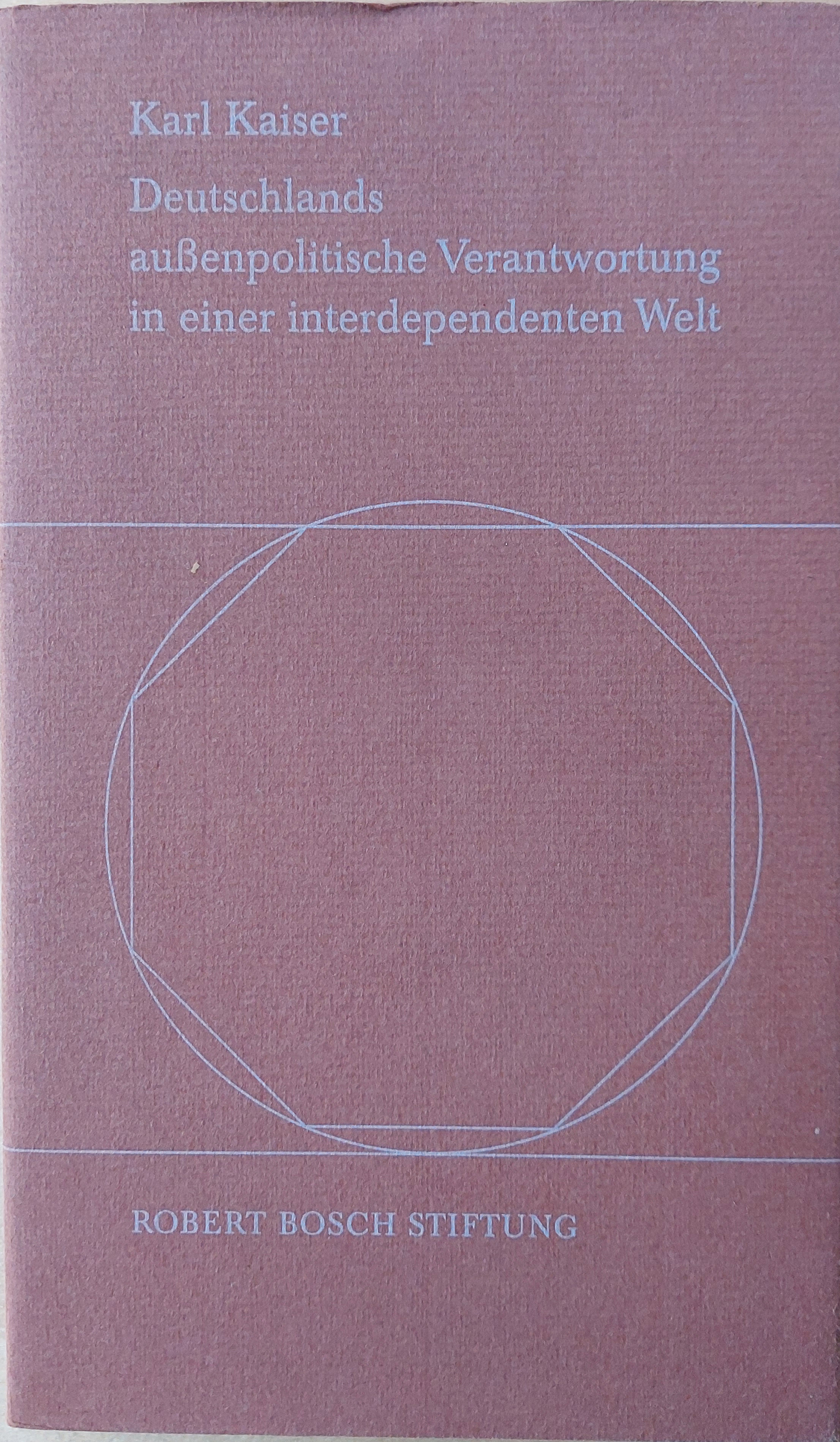 Deutschlands außenpolitische Verantwortung in einer interdependenten Welt.