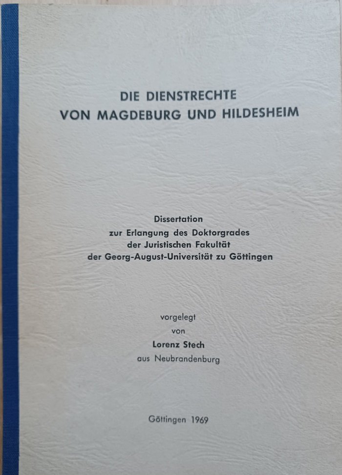Die Dienstrechte von Magdeburg und Hildesheim.