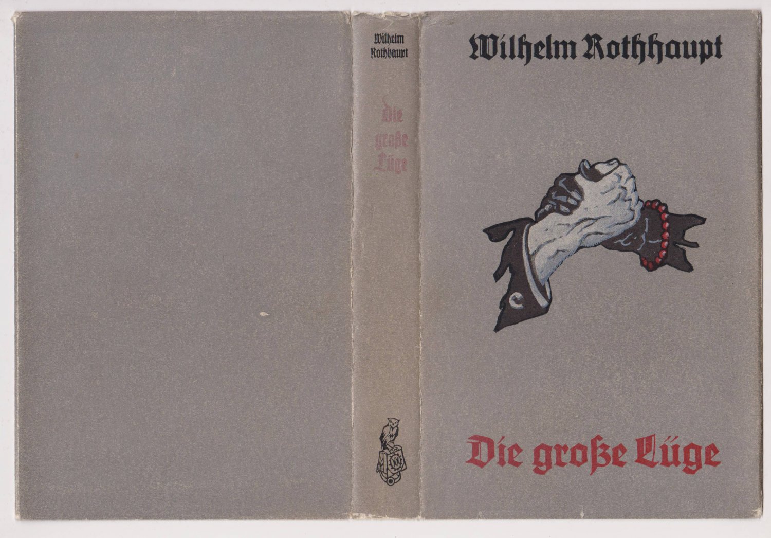 Die große Lüge. (Mit Schutzumschlag!).