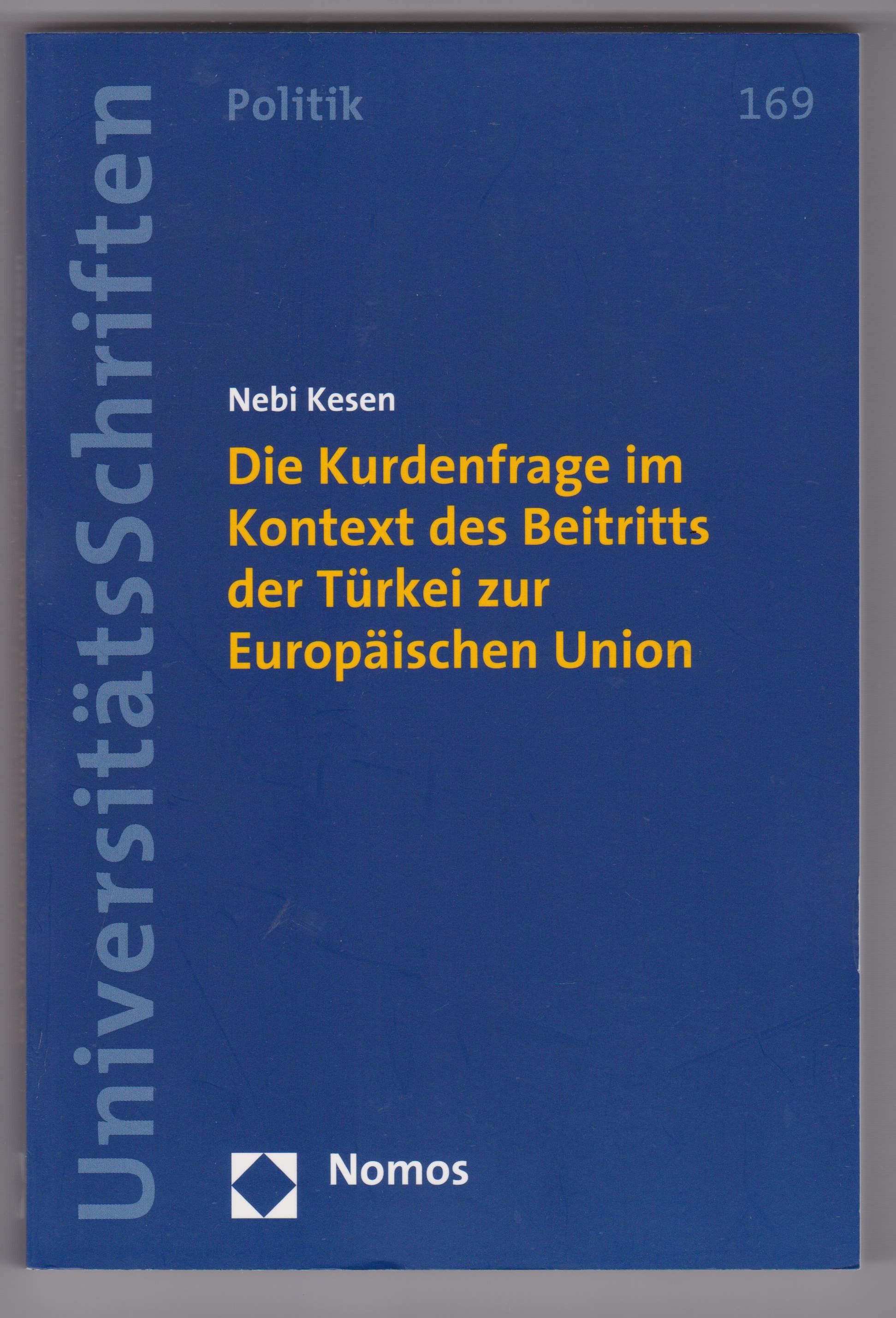 Die Kurdenfrage im Kontext des Beitritts der Türkei zur Europäischen …