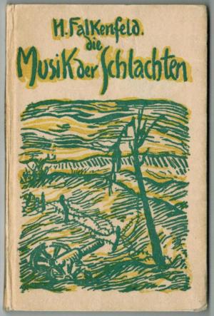 Die Musik der Schlachten. Aufsätze zur Philosophie des Krieges.