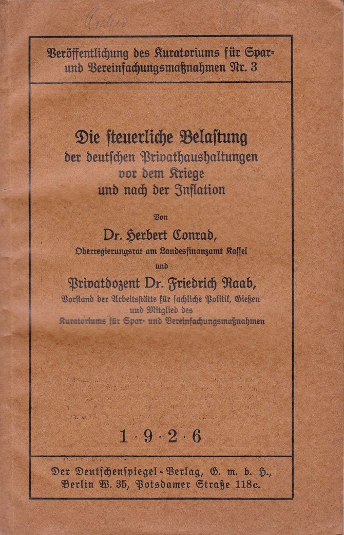 Die steuerliche Belastung der deutschen Privathaushaltungen vor dem Kriege und …