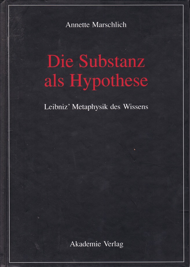 Die Substanz als Hypothese.