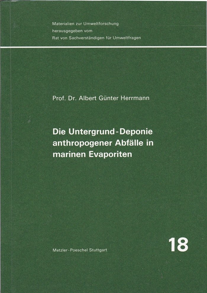 Die Untergrund-Deponie anthropogener Abfälle in marinen Evaporiten.