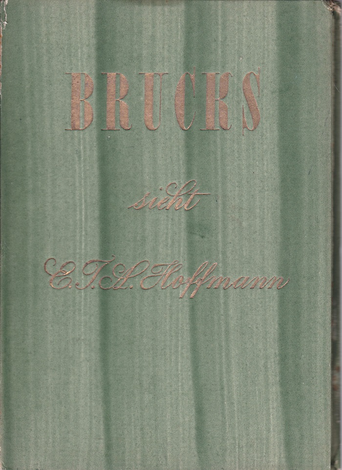 Eberhardt Brucks sieht E.T.A. Hoffmann.