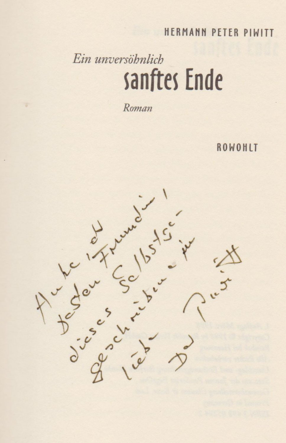 Ein unversöhnlich sanftes Ende. Roman. (Mit Widmung und Signatur des …