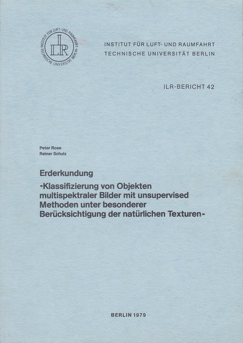 Erderkundung. Klassifizierung von Objekten multispektraler Bilder mit unsupervised Methoden unter …
