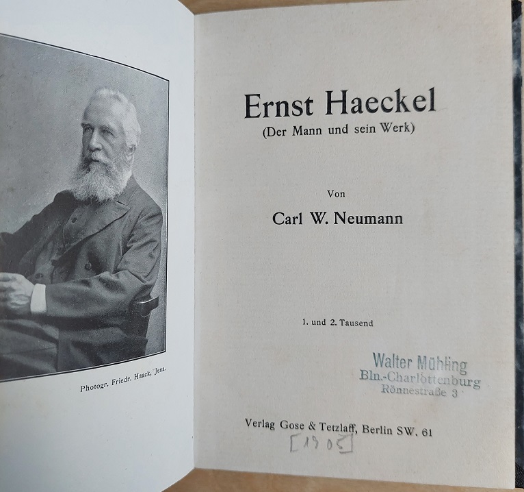 Ernst Haeckel (Der Mann und sein Werk).