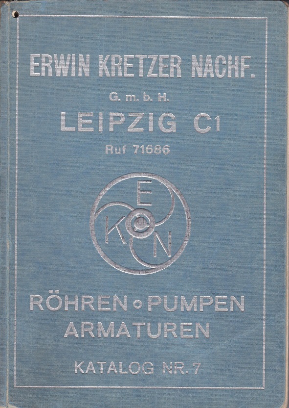 Erwin Kretzer Nachf. Röhren - Pumpen - Armaturen.