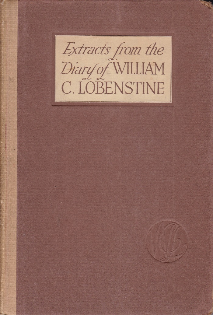 Extracts from the Diary of William C. Lobenstine. December 31, …