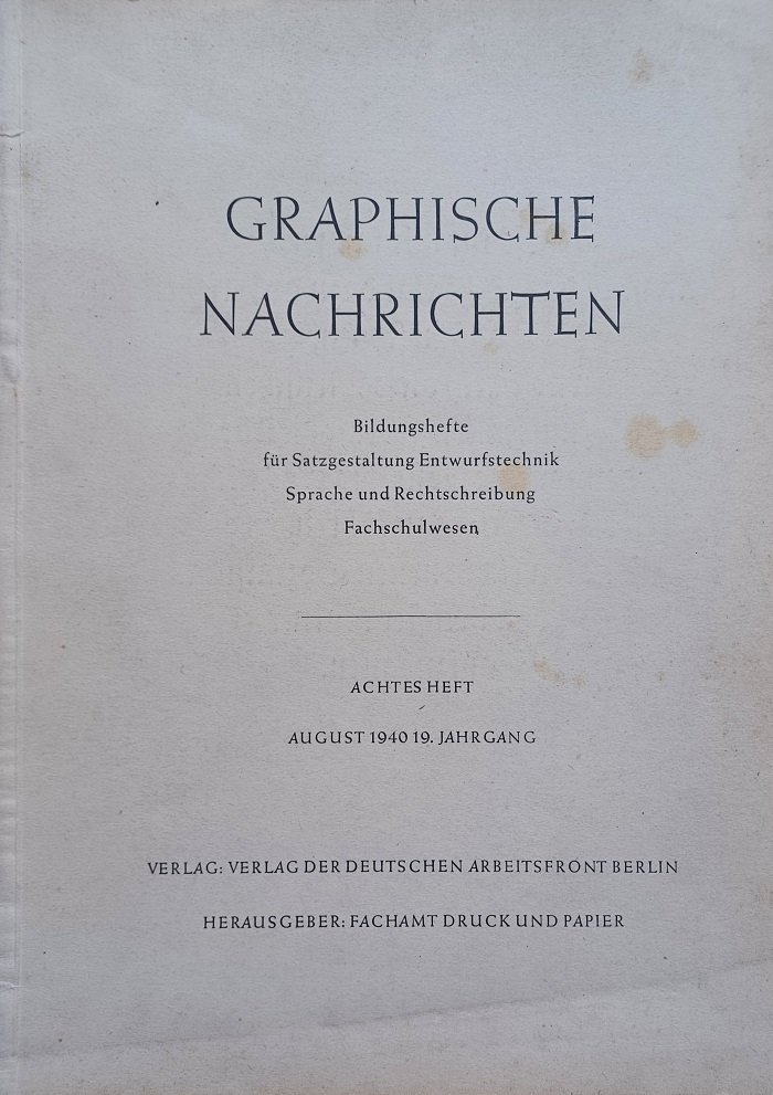 Graphische Nachrichten. Achtes Heft, August 1940, 19. Jahrgang.