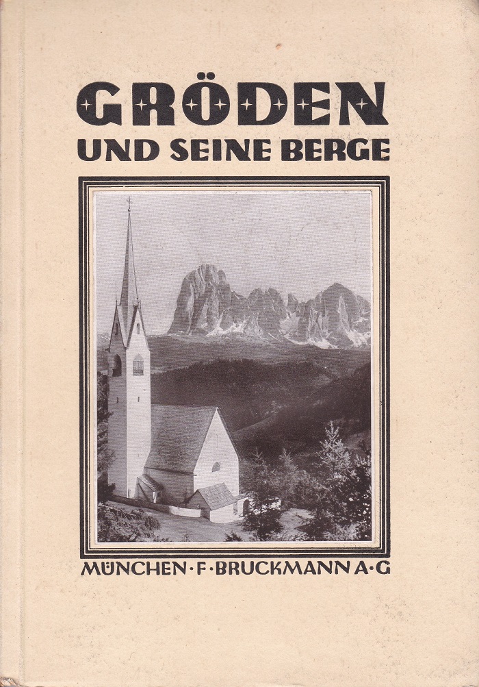 Gröden und seine Berge.