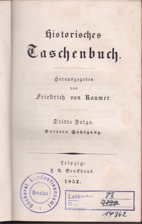 Historisches Taschenbuch. Dritte (3.) Folge. Dritter (3.) Jahrgang.