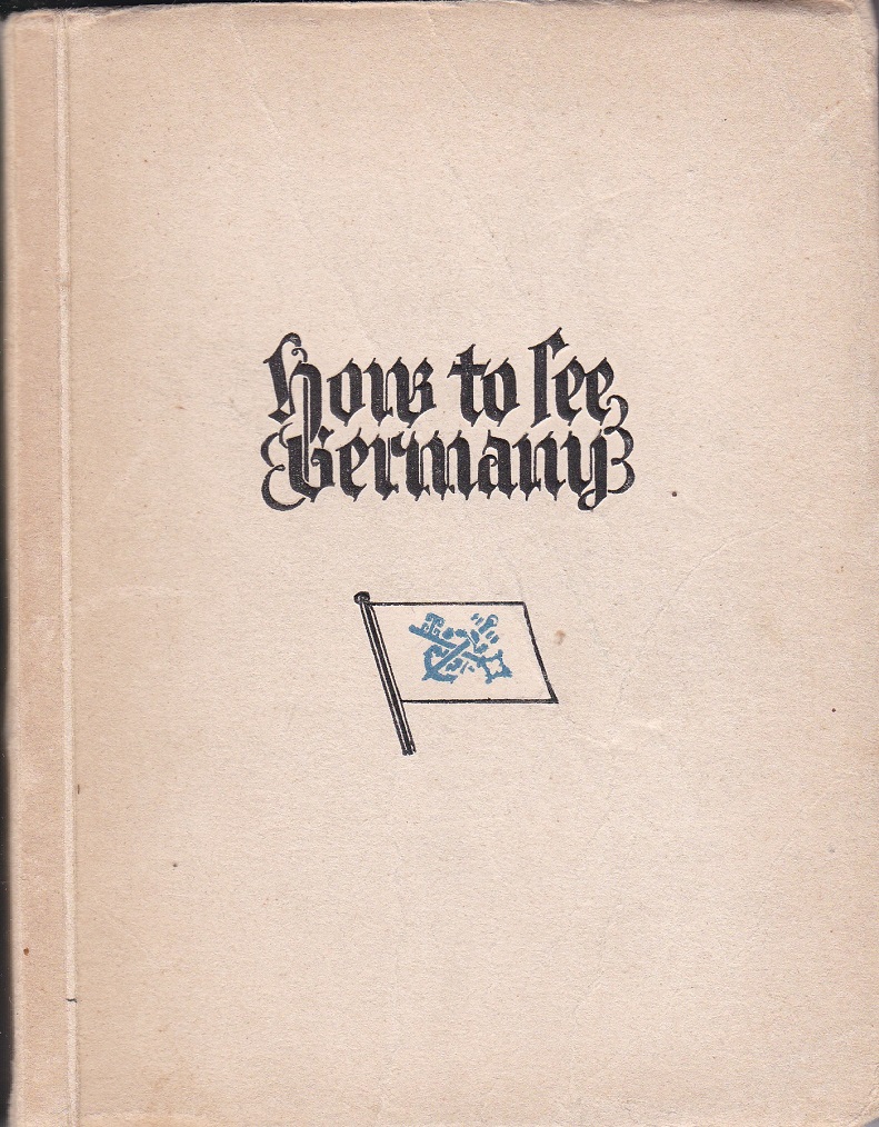 How To See Germany. 1924/25 Edition.