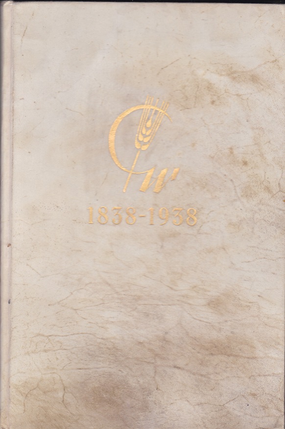 Hundert Jahre Georg Westermann Braunschweig. 1838 Einundzwanzigster Mai 1938. (Vorzugsausgabe …