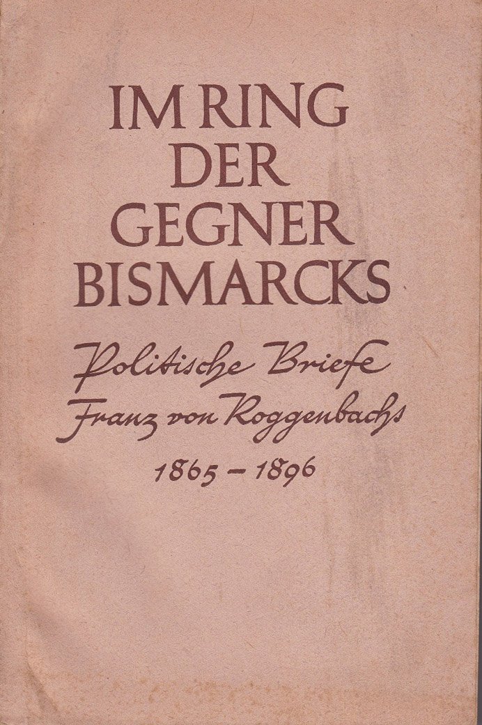 Im Ring der Gegner Bismarcks.