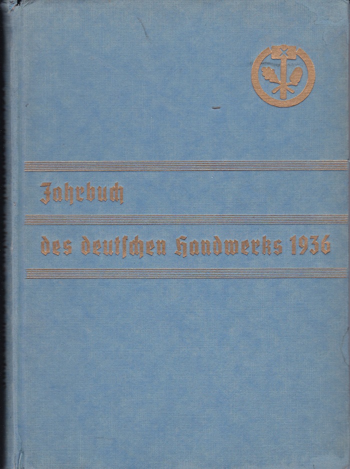 Jahrbuch des Deutschen Handwerks 1936.