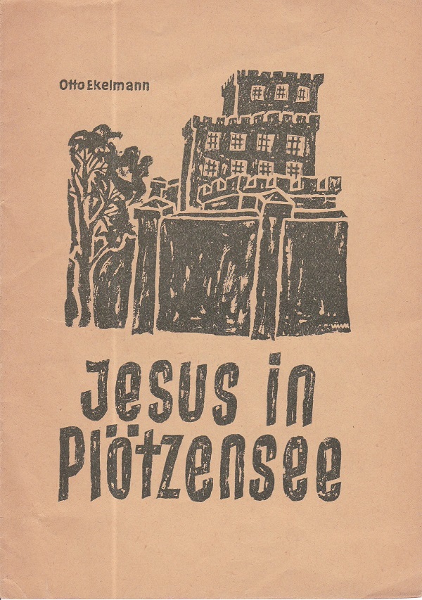 Jesus in Plötzensee.