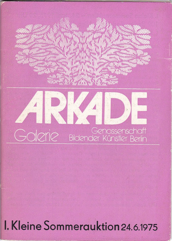 Kleine Sommerauktion - 24.6.1975. Galerie Arkade.
