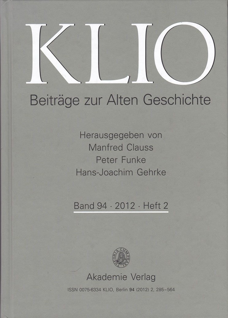 KLIO. Beiträge zur Alten Geschichte. Band 94, 2012, Heft 2.