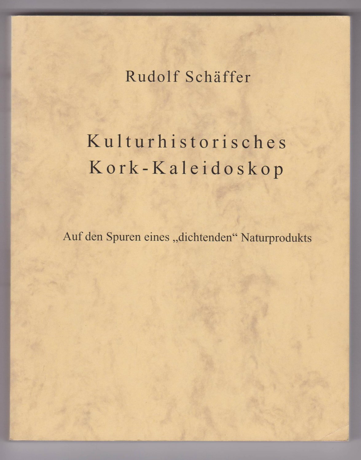 Kulturhistorisches Kork-Kaleidoskop.