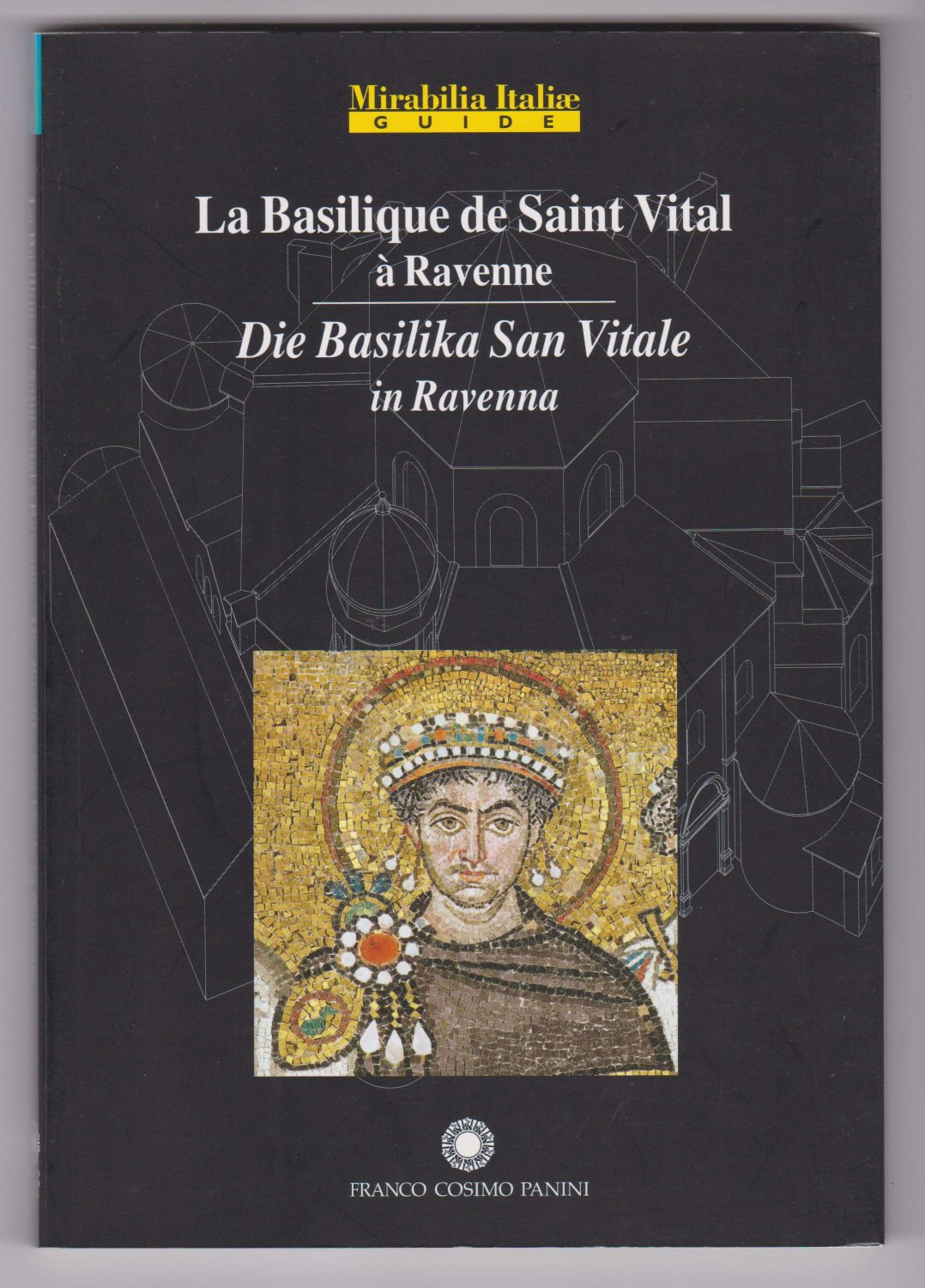 La Basilique de Saint Vital à Ravenne / Die Basilika …
