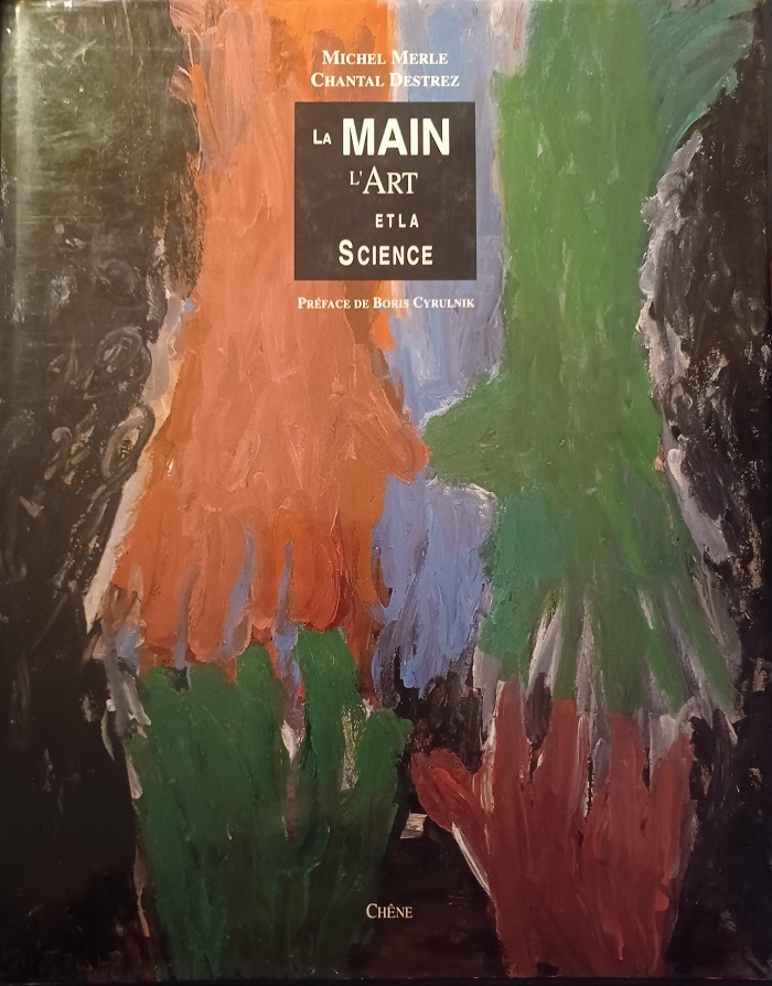 La Main. L'Art et la Science.