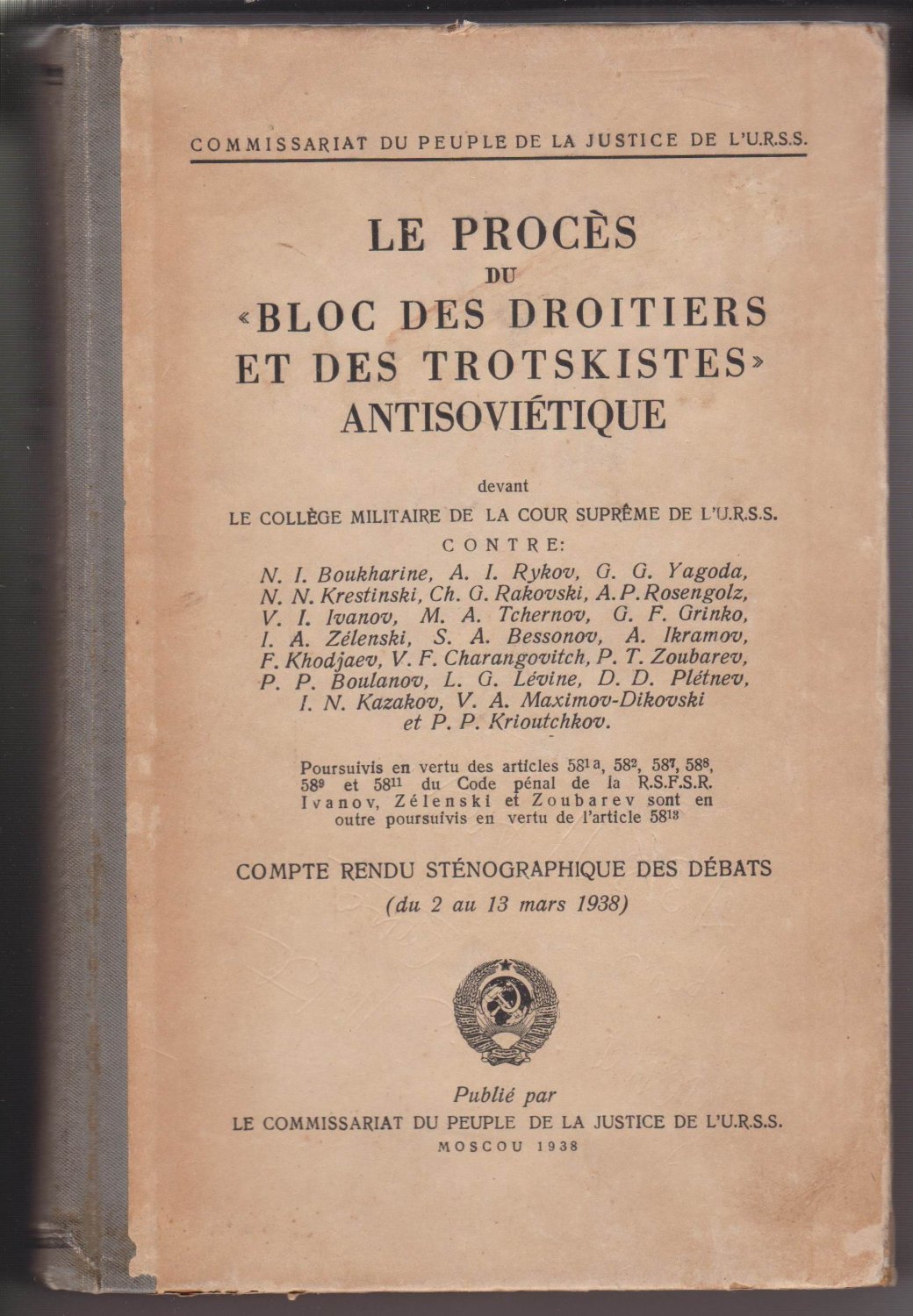 Le Procès du "Bloc des Droitiers et des Trotskistes" Antisoviétique …