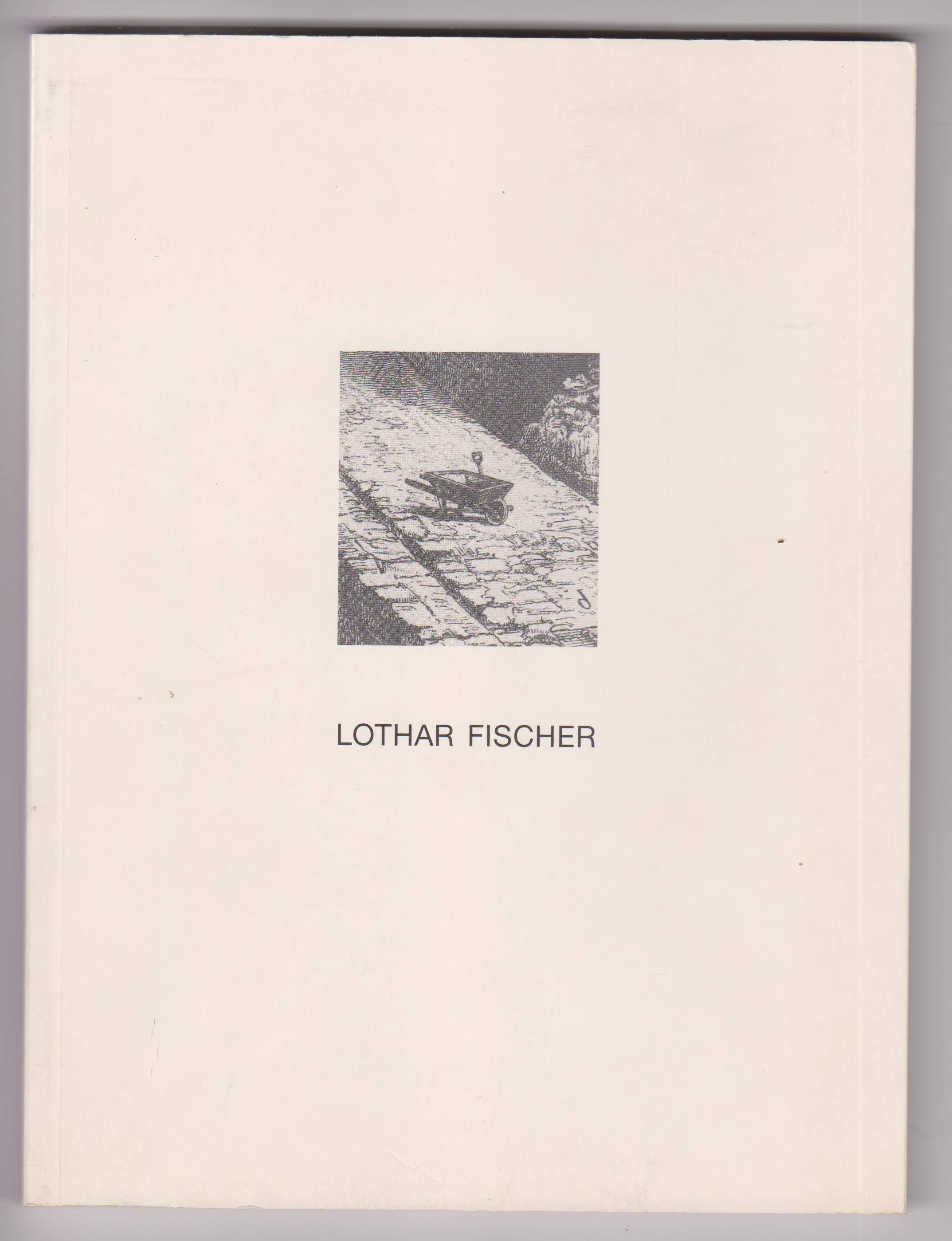 Lothar Fischer. (Signiert!)