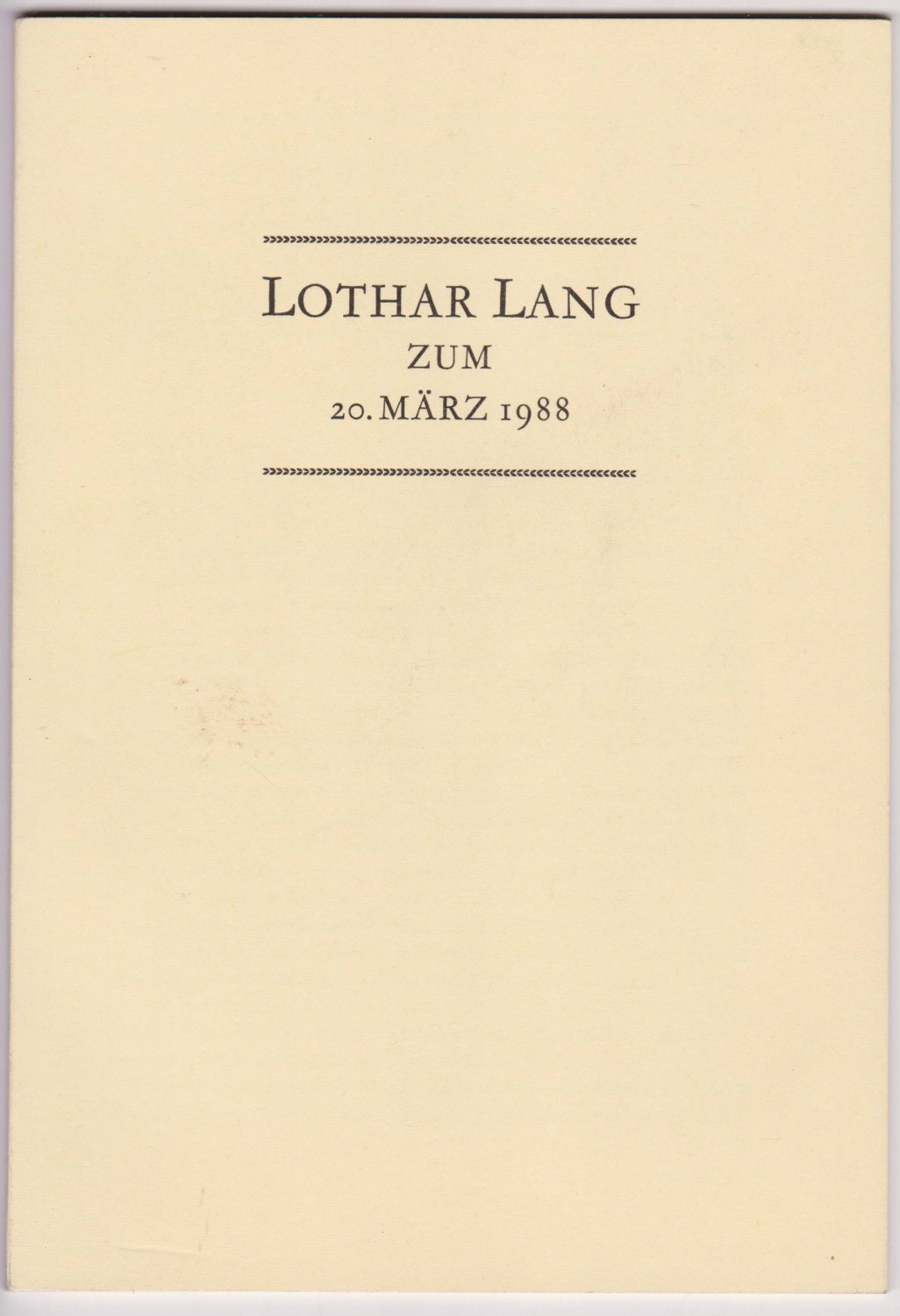 Lothar Lang zum 20. März 1988.