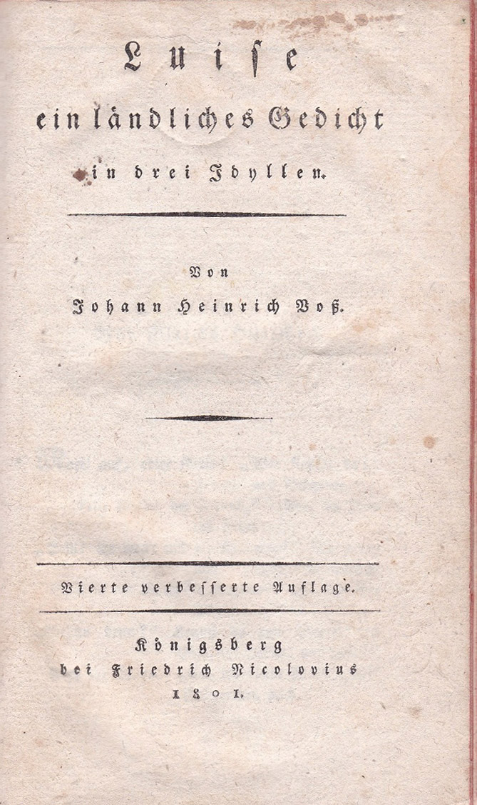 Luise ein ländliches Gedicht in drei Idyllen.