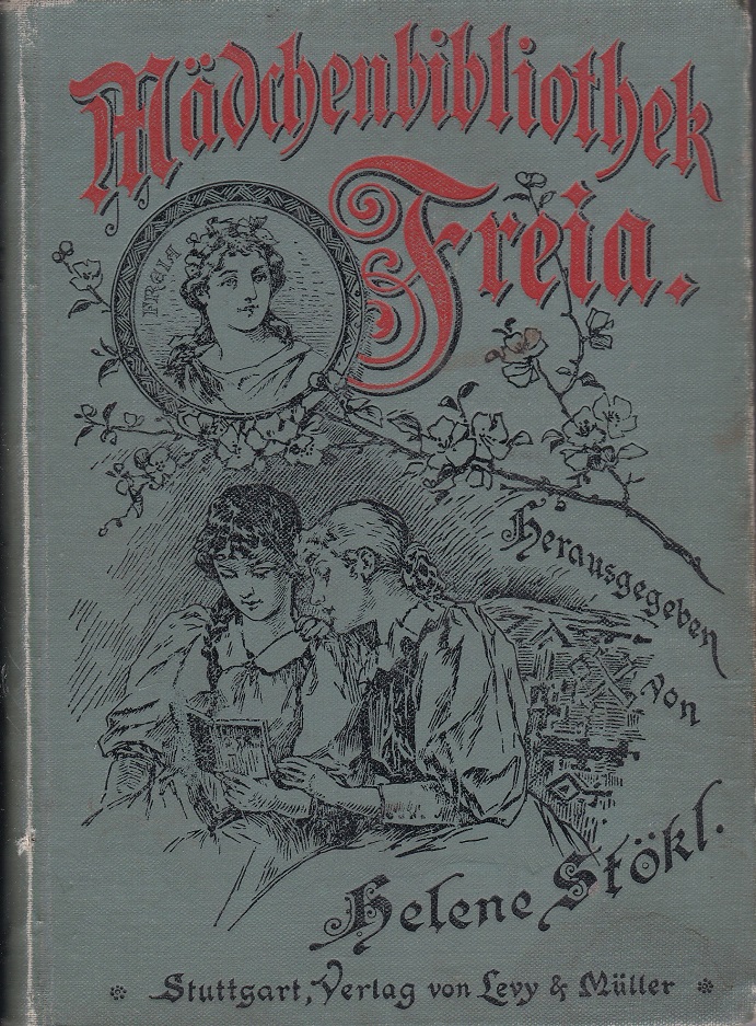 Mädchenbibliothek Freia zur Bildung von Geist und Gemüt für Deutschlands …