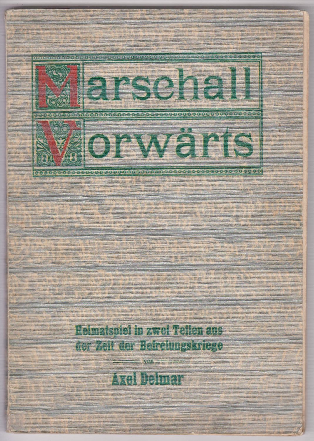 Marschall Vorwärts.