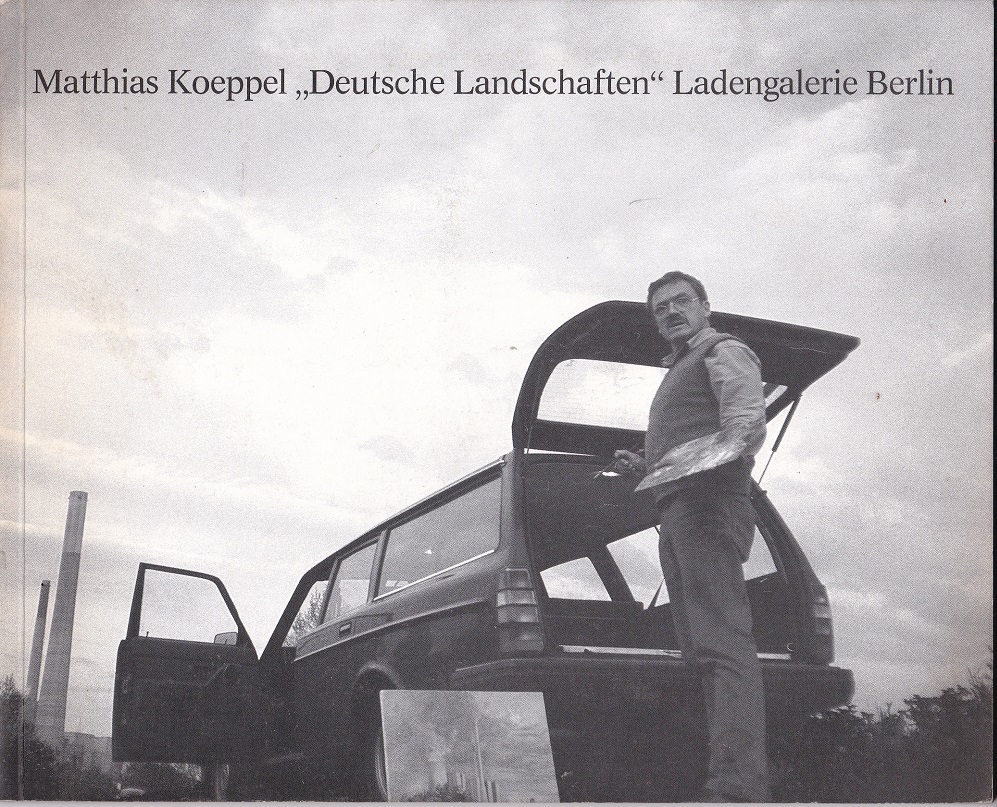 Matthias Koeppel. "Deutsche Landschaften". (Signiert).