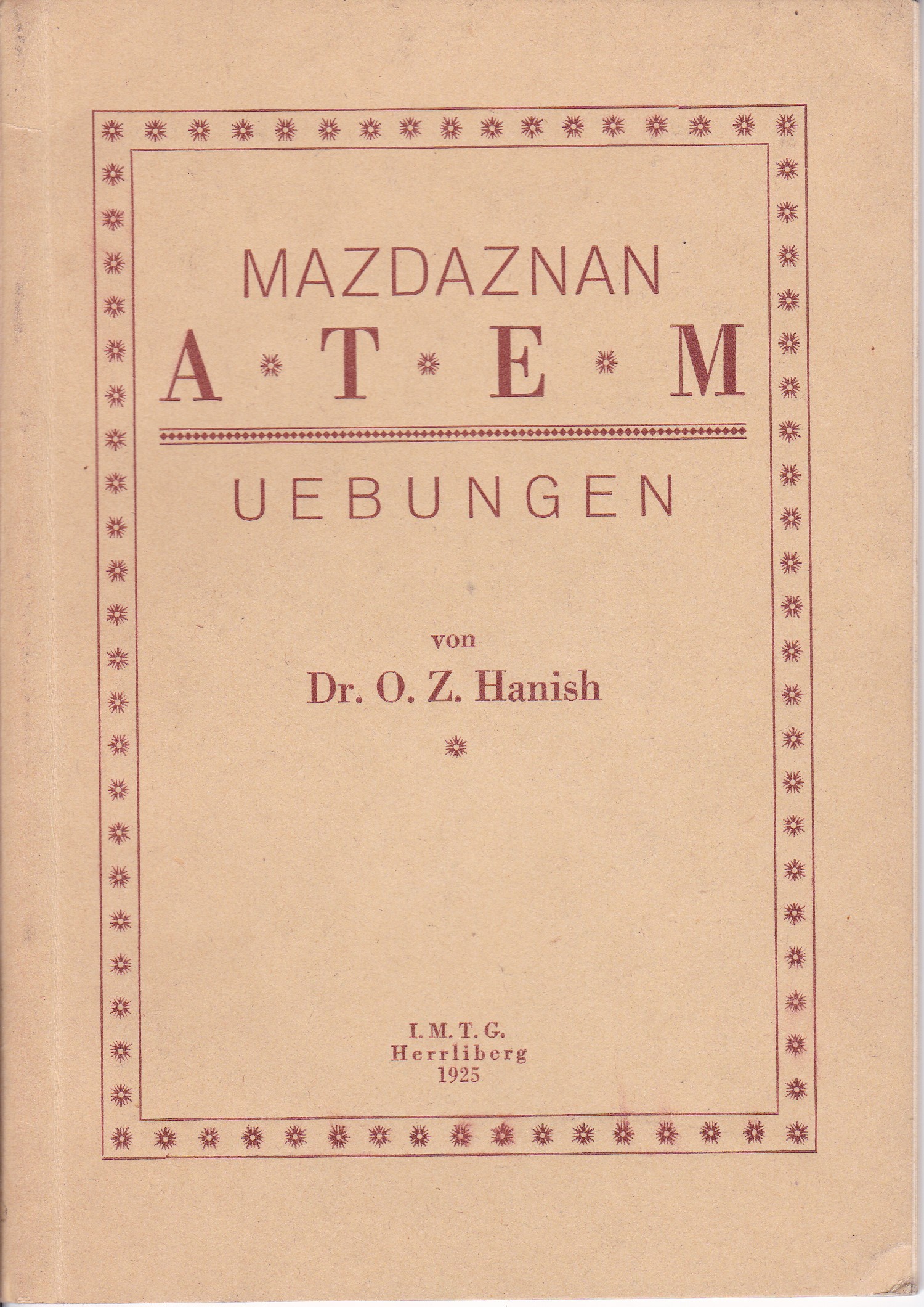 Mazdaznan. Atemübungen.