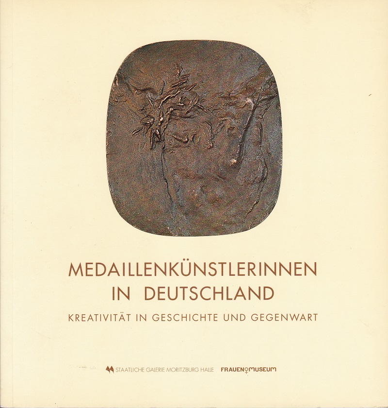 Medaillenkünstlerinnen in Deutschland.